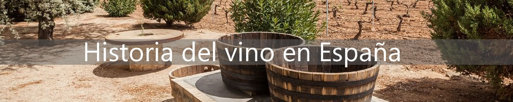Historia del vino español